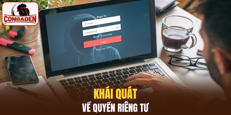 Khái quát về quyền riêng tư